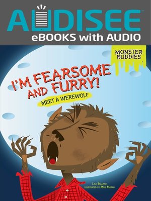 cover image of I'm Fearsome and Furry!